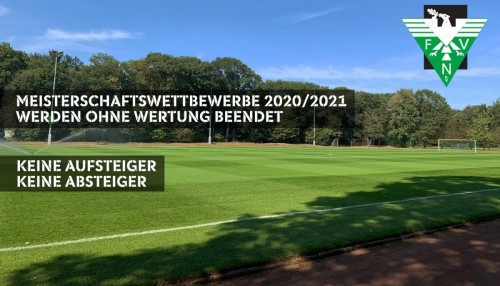 Meisterschaftssaison 2020/2021 im FVN wird ohne Wertung beendet
